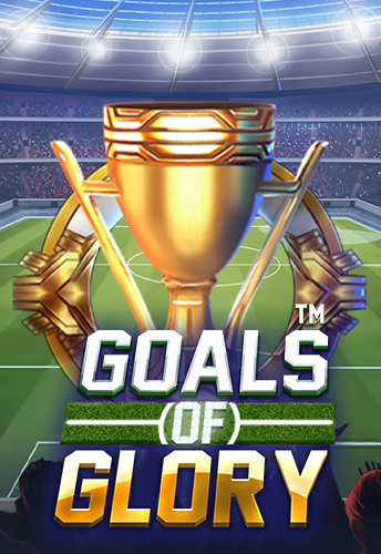 Goals of Glory